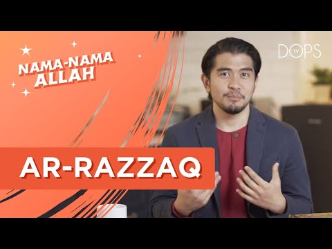 Maha Mengurniakan Rezeki [AR-RAZZAQ] | Nama-nama ALLAH bersama Dr Kamilin Jamilin