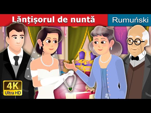 Lănțișorul de nuntă | Wedding Necklace Story | @RomanianFairyTales
