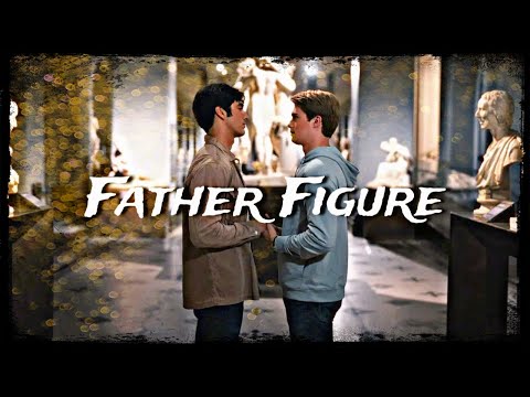 Henry & Alex || Father Figure