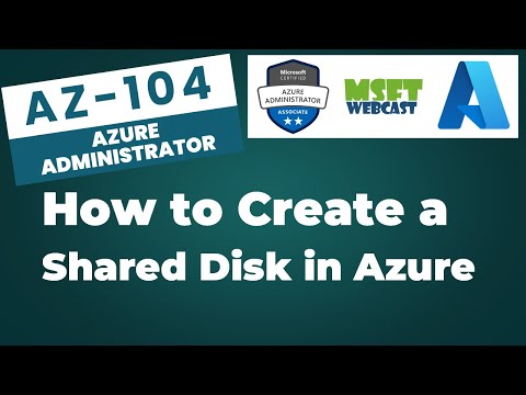 43. How to Create a Shared Disk in Azure – Step-by-Step Tutorial
