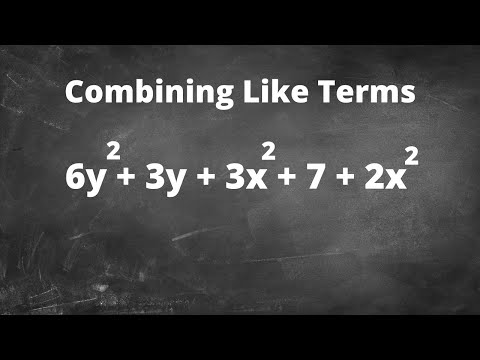 Combining like Terms - An Introduction