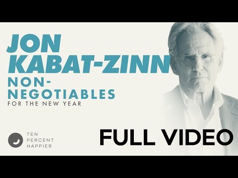 A Master Class on Starting, Restarting, or Upgrading Your Meditation Practice | Jon Kabat-Zinn