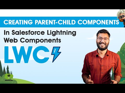 Creating Parent-Child Components in Salesforce Lightning Web Components (LWC) | LWC Tutorial