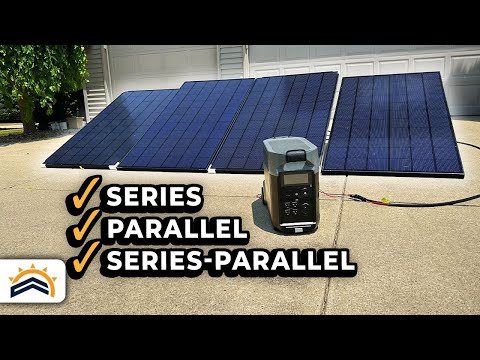 Solar Panel Wiring Basics | Maximizing EcoFlow Delta Pro Solar Charging