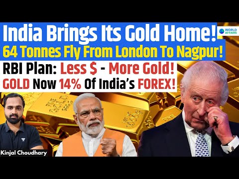 India Brings 64 Tonnes Gold Home! RBI Replacing $ With Gold? BRICS, De-Dollarization & Trump! Kinjal