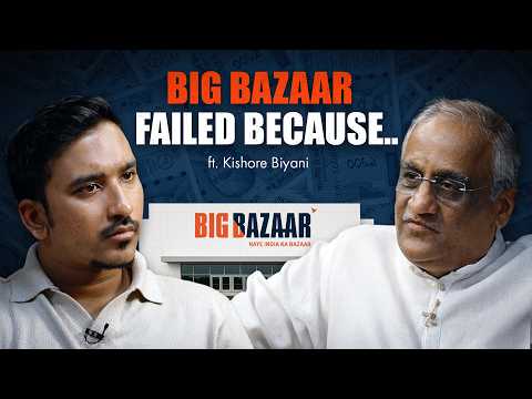 FREE MBA on Indian Retail: Big Bazaar’s Shocking Fall Explained by Its Founder | IBP EP31