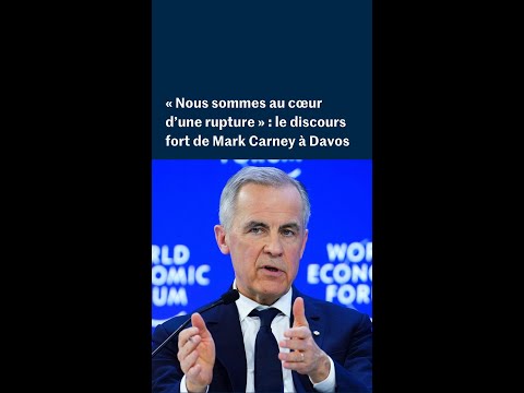 « Nous sommes au cœur d’une rupture » : le discours « franc » du premier ministre canadien à Davos