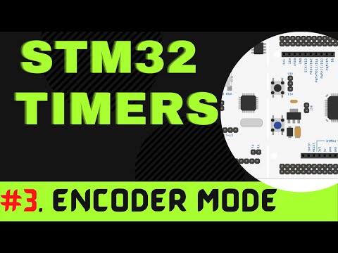 STM32 TIMERS #3. ENCODER MODE || F103C8