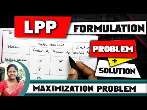 #1 LPP formulation problem with solution | Formulation of linear programming problems | kauserwise®