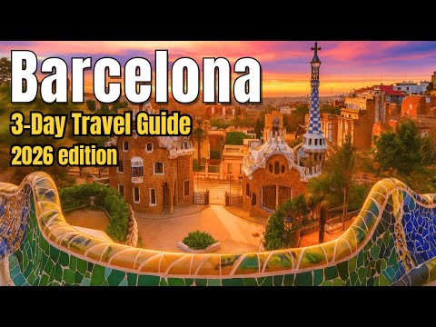 How to Spend 3 Days in Barcelona (2026 Travel Guide)