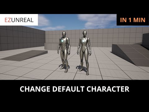 How to Change the Default Character in Unreal Engine 5