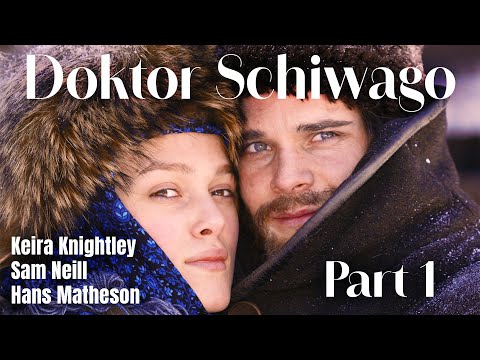 Doktor Schiwago | Teil 1 | Tragisches Romance Drama