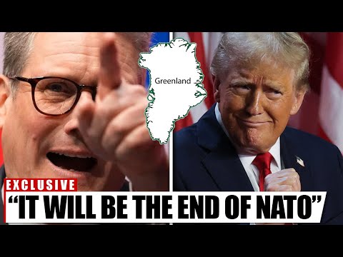 STARMER Faces TRUMP Over GREENLAND - Is NATO on the Brink of Collapse?