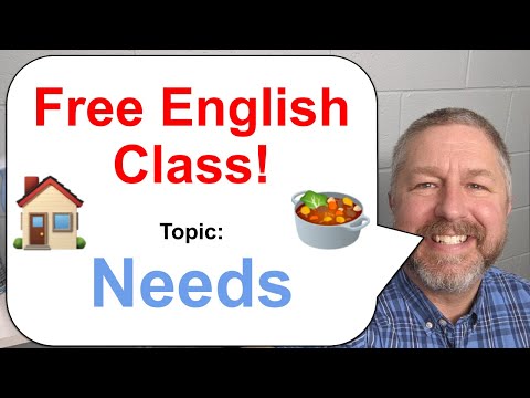 Free English Class! Topic: Needs 🍲🏠🌊 Let's Learn English!