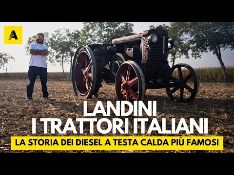 Quando i DIESEL a TESTA CALDA dominavano il MONDO: la STORIA della LANDINI 🇮🇹 [Documentario]