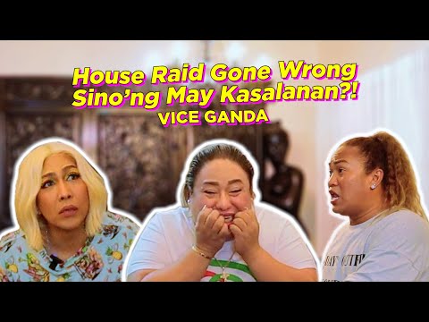House Raid Gone Wrong - Sino’ng May Kasalanan?! | VICE GANDA