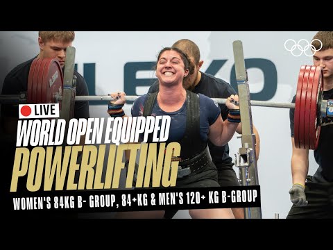 🔴LIVE Powerlifting | Women's 84kg Group B & 84+kg | Men's 120+ kg Group B | 2025 IPF World Champs