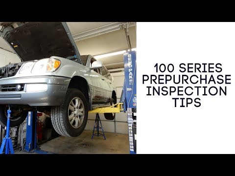 100 Series Prepurchase Inspection Pointers