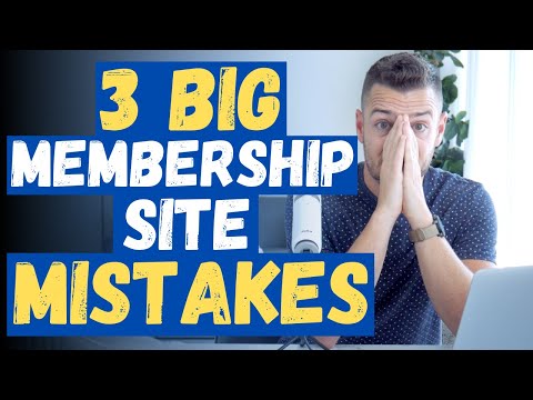 3 Mistakes I Made With My First Membership Site