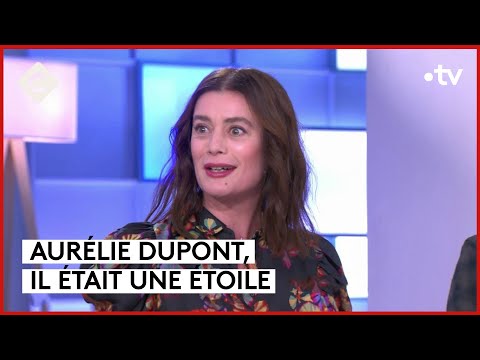Aurélie Dupont, A Life of Dance - C à Vous - 04/04/2024