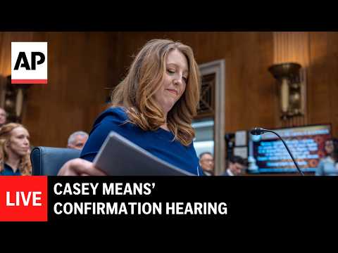 LIVE: Casey Means confirmation hearing to be US surgeon general