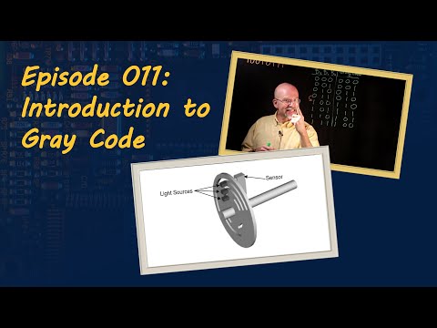 Ep 011: Introduction to Gray Code