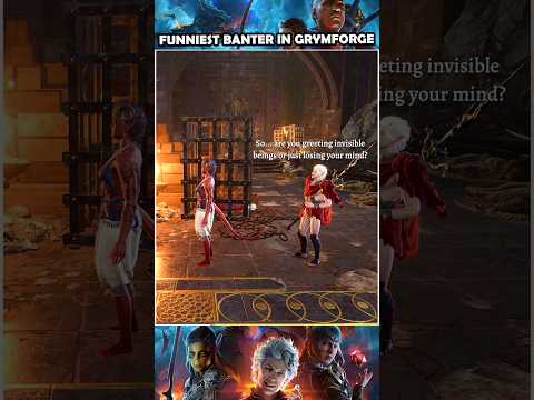 The funniest banter at the Grymforge in Baldur's Gate 3