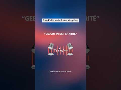 Neuer Podcast: Geburt in der Charité: Kaisergeburt