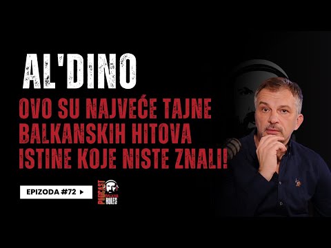 Balkan Rules Podcast Ep.72 - Al' Dino - Ovo su najveće tajne balkanskih hitova