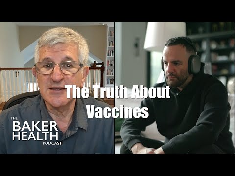 The Truth About Vaccines: Dr. Paul Offit - The Baker Health Podcast