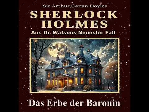 Sherlock Holmes – Das Erbe der Baronin