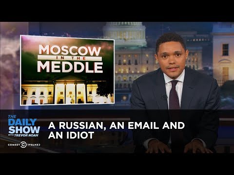 A Russian, an Email and an Idiot: Did Donald Trump Jr. Incriminate Himself?: The Daily Show