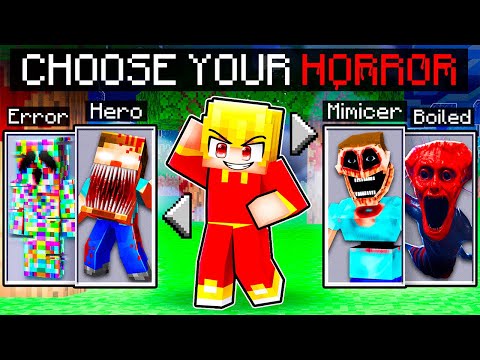 Minecraft, But You Can CHOOSE YOUR HORROR!