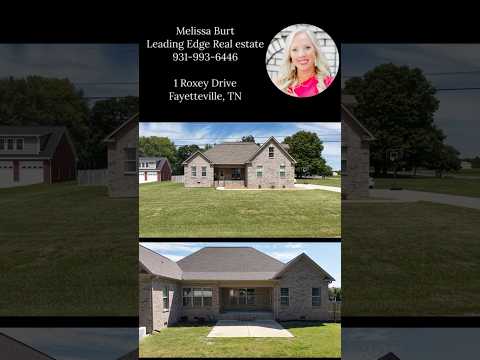 1 Roxey Dr Fayetteville, TN /  Melissa Burt Leading Edge Real Estate #newlisting  #forsale