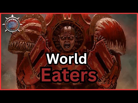 World Eaters Deep Dive | Warhammer 40K Lore