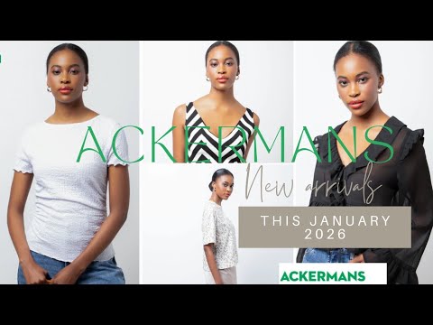 NEW Arrivals At Ackermans This January 2026