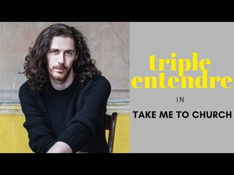 Triple Entendre in Take Me To Church