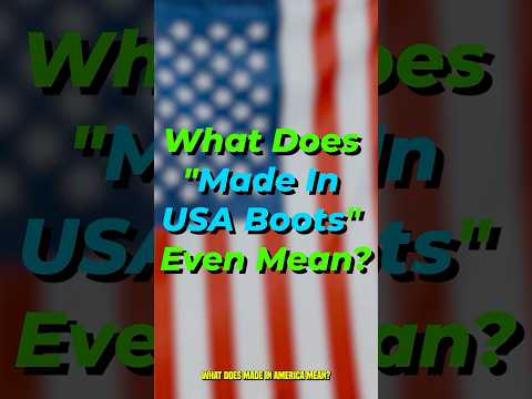 "USA-made" boots often aren't
