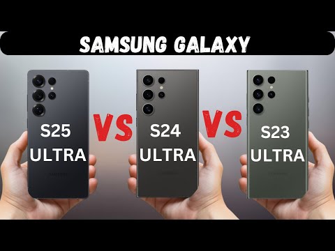Samsung Galaxy S25 Ultra VS S24 Ultra VS S23 Ultra (Comparison, Specifications) Upgrade battle!