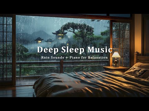 Stress Relief and Insomnia | Relaxing Piano Music & Rain Sounds for Sleep, Anxiety and Healing
