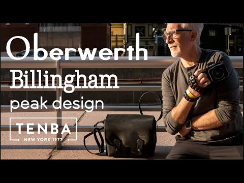 Top Camera Bags and How I Use Them (2023): Oberwerth, Billingham, Peak Design & Tenba