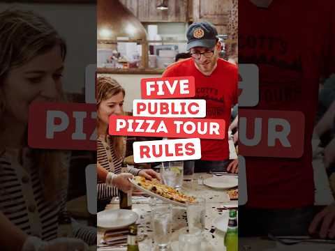 5 Rules of the Pizza Tour 🍕