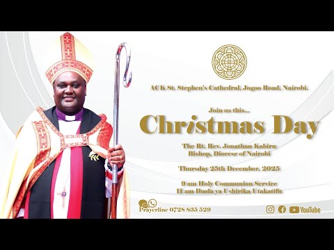 Christmas Day Worship with Bishop Jonathan Kabiru | 9AM English Service