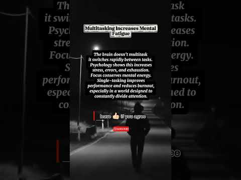 Multitasking Increases Mental Fatigue