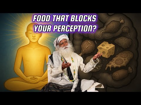 Eating This Could Block Your Awareness | Sadhguru