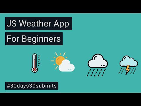 Create A Weather Forecast App Using Vanilla JavaScript For Beginners
