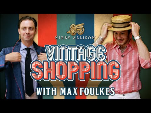 Shopping on a Budget?!? London Vintage Shopping Extravaganza with Max Foulkes | Kirby Allison