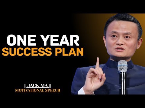 Transform Your Life with a One-Year Success Plan | Jack Ma Best Motivational Speech.