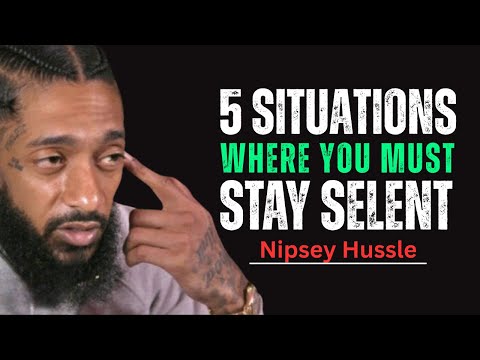 Learn When to Stay Silent | The Power of Silence in Life || Nipsey Hussle Motivation Speech