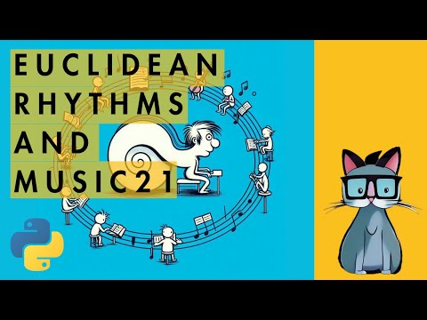 How to generate Euclidean Rhythms with Python and Music21